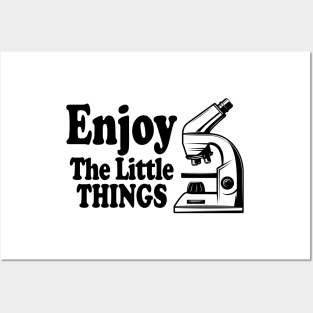 Enjoy The Little Things - Microbiology Posters and Art